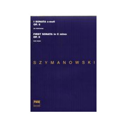 I sonata na fortepian. Karol Szymanowski