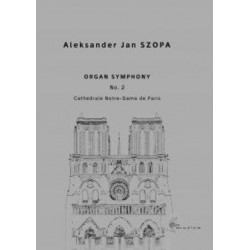 Organ symphony No. 2 Aleksander J. Szopa