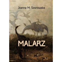 Malarz Józef Chełmoński Joanna Sosnowska