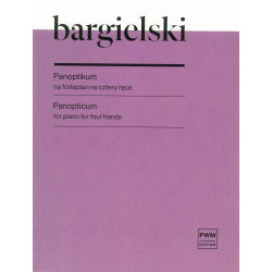 Panjopticum na fortepian na cztery ręce  Zbigniew Bargielski