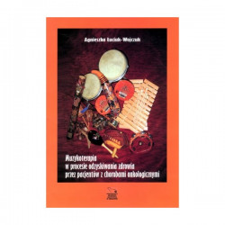 Muzykoterapia w procesie odzyskiwania zdrowia prze pacjentów z chorobami onkologicznymi