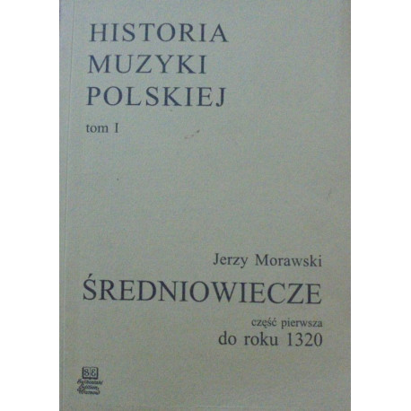 Jerzy Morawski Średniowiecze do roku 1320