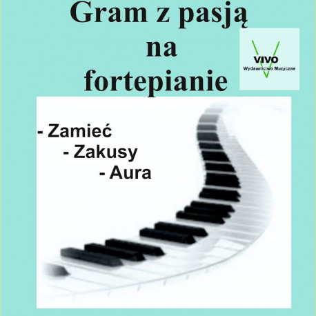 Gram z pasją na fortepianie  Stanisław Zaskórski