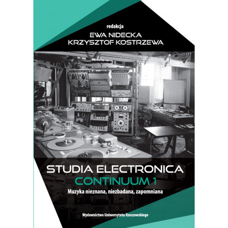 Studia Electronica Continuum 1 red. Ewa Nidecka