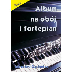 Album na obój i fortepian, Mirosław Gąsieniec