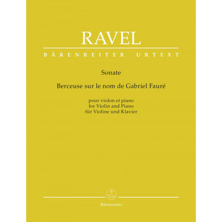 Maurice Ravel: Sonata / Berceuse sur le nom de Fauré