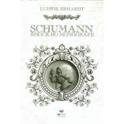 Ludwik Erhardt Schumann Szkice do monografii