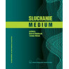 Słuchaniwe medium