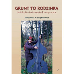 Grunt to rodzinka Melobajki o instrumentach muzycznych