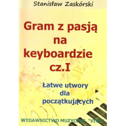 Gram z pasja na keyboardzie część 1 Stanisław Zaskórski