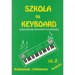 Szkoła na keyboard 2  Elektroniczne instrumenty klawiszowe. Wiśniewski.