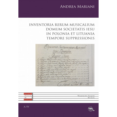 Inventoria rerum musicalium domum Societatis Iesu in Polonia et Lituania tempore suppressionis