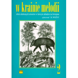 W krainie melodii zeszyt  2 na fortepian
