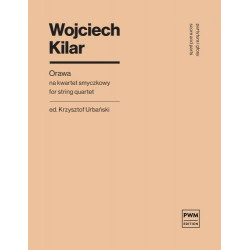 Orawa na kwartet smyczkowy Wojciech Kilar