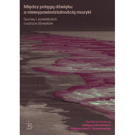 Między potęgą dźwięku a niewypowiedzialnością muzyki