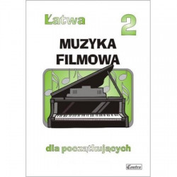 Łatwa muzyka filmowa 2 dla początkujących na fortepian