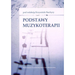 Podstawy muzykoterapii Krzysztof Stachyra