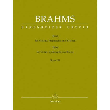 Trio for Violin, Violoncello and Piano op. 101 Johannes Brahms