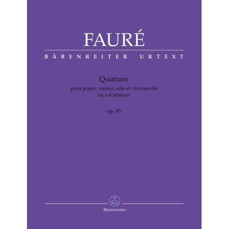 Piano Quartet No. 2 in G minor, Op.45 (Urtext) Gabriel Faure