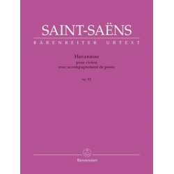 Saint-Saëns, C: Havanaise for Violin and Piano op. 83