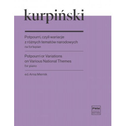 Karol Kurpiński  Potpourri, czyli wariacje z różnych tematów narodowych