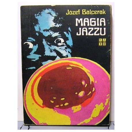 Magia Jazzu Józef Balcerek