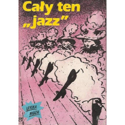 Cały ten " jazz "