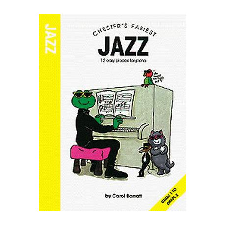 Chester's Easiest Jazz 12 easy pieces for piano