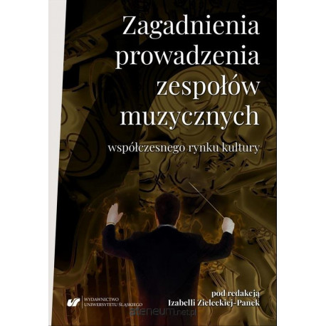Zagadnienia prowadzenia zespołów muzycznych