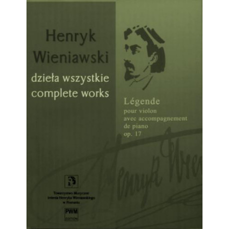 Henryk Wieniawski  Legenda op. 17 na skrzypce i fortepian (seria A tom 5)