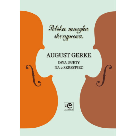 Dwa duety na 2 skrzypiec August Gerke