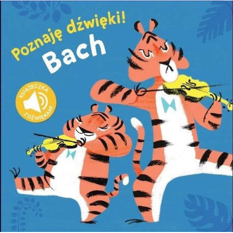 Poznaję dźwięki. Bach.