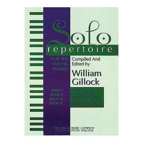 Solo Repertoire for the Young Pianist, Book 2 William Gillock