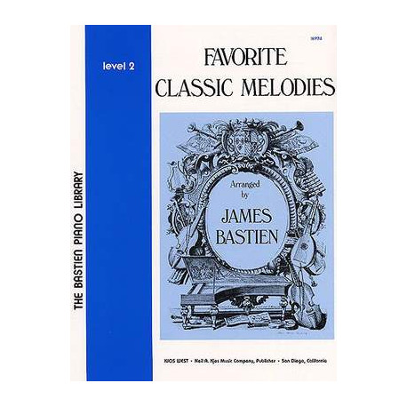 View full details  James Bastien: Favorite Classic Melodies-James Bastien-Level 2