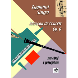 Singer Zygmunt, Morceau de Concert op. 6