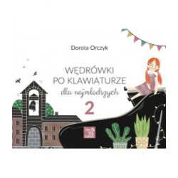Dorota Orczyk  Wędrówki po klawiaturze, cz. 2