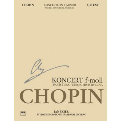 Fryderyk Chopin  II Koncert f-moll, WN op. 21 na fortepian i orkiestrę partytura  wersja historyczna