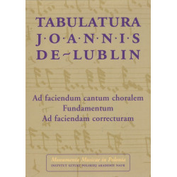Tabulatura Joannis De Lublin. Ad faciendum cantum choralem. Fundamentum. Ad Faciendam correcturam