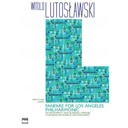Witold Lutosławski  Fanfare for Los Angeles Philharmonic na instrumenty dęte blaszane i perkusję