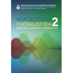 Współczesna chóralistyka (tom 2)