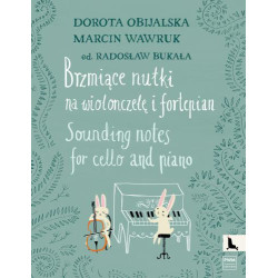 Brzmiące Nutki na wiolonczelę i fortepian    Dorota Obijalska     Marcin Wawruk