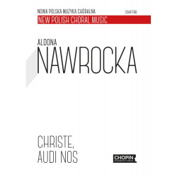 Aldona Nawrocka: Christe, audi nos na chór mieszany