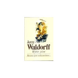 Reszta jest milczeniem... Wybór pism, Jerzy Waldorff