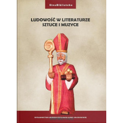 Ludowość w literaturze, sztuce i muzyce