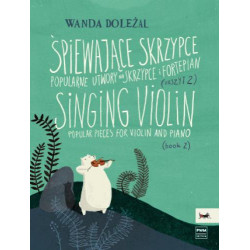 Wanda Doleżal  Śpiewające skrzypce, z. 2 popularne utwory na skrzypce i fortepian
