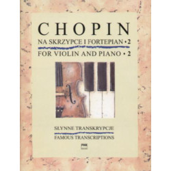 Fryderyk Chopin  Słynne transkrypcje na skrzypce i fortepian, z. 2