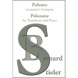 Zobacz większe Bernard Stieler, "Polonez na puzon i fortepian" / "Polonaise for Trombone and Piano"