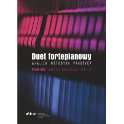 Duet fortepianowy. Analiza, metodyka, praktyka