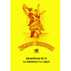 Krakowiaki op.25 Zygmunt Noskowski