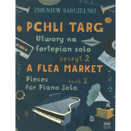 Zbigniew Bargielski  Pchli Targ
